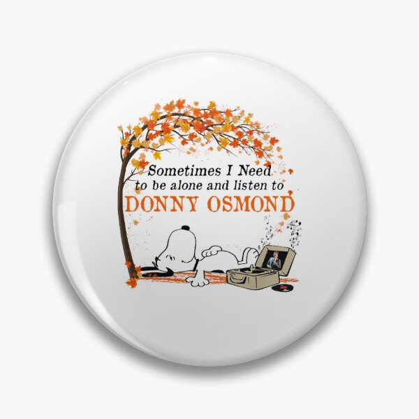 Item preview, SOMETIMES I NEED TO BE ALONE AND LISTEN TO DONNY OSMOND V-neck  Woman designed and sold by kathelmoala.