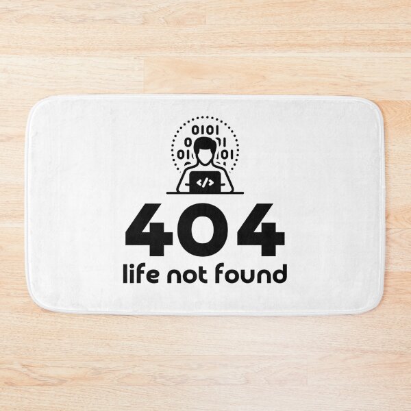 Item preview, 404 Life Not Found designed and sold by aipolohu.