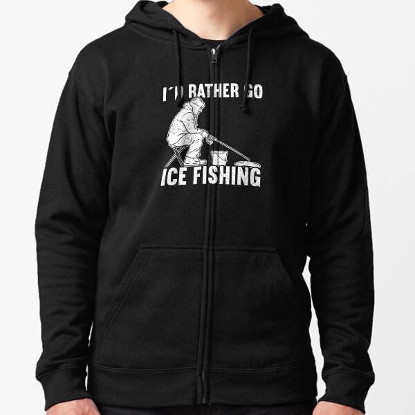 Ice Fishing Hoodies & Sweatshirts for Sale