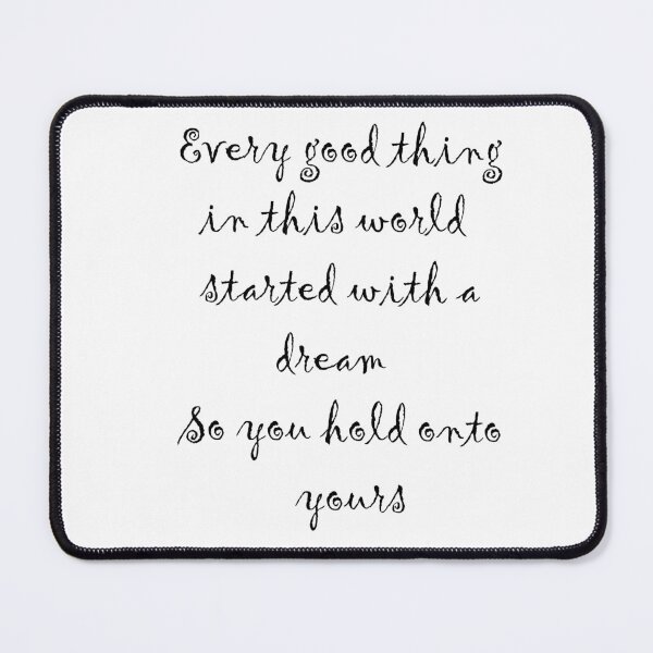 Item preview,  Every good thing in this world starte with a dream so you hold onto yours Black Edition designed and sold by EmilysCozyCards.