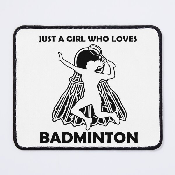 Item preview, Just A Girl Who Loves Badminton, Cool Badminton For Men Women Shuttlecock Sports Team Player, Funny trainer, Badminton Lover designed and sold by behindthefacts.