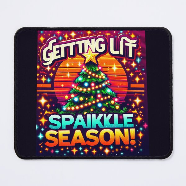 Item preview, Getting lit sparkle season designed and sold by ramith-concept.