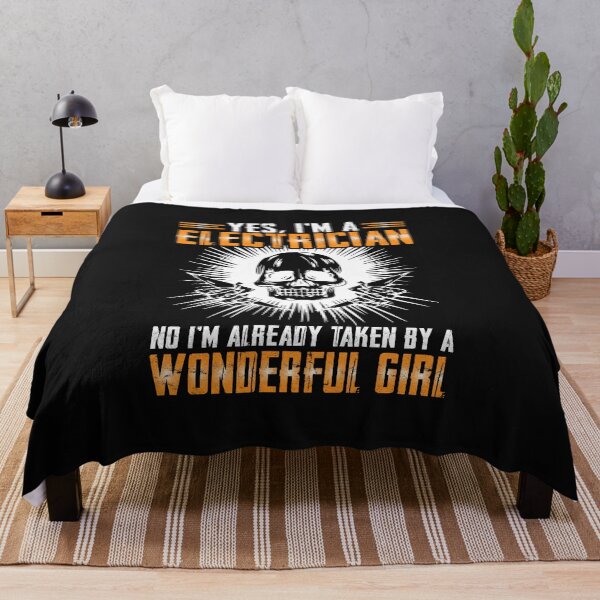 Item preview, YES I'M A ELECTRICIAN NO I'M ALRADY TAKEN BY A WONDERFUL GIRL / Electrician / designed and sold by Tee Hub.