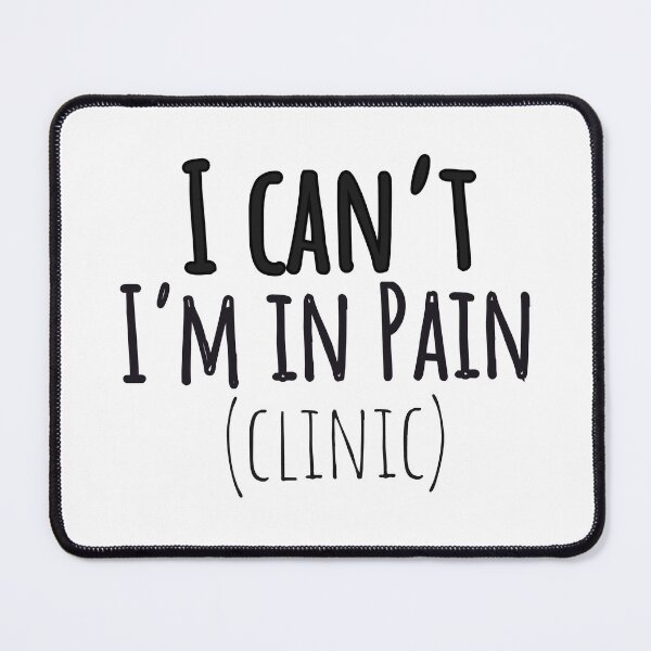 Item preview,  Funny Medical Pain Clinic Design For Doctor designed and sold by The Remi Reserve.