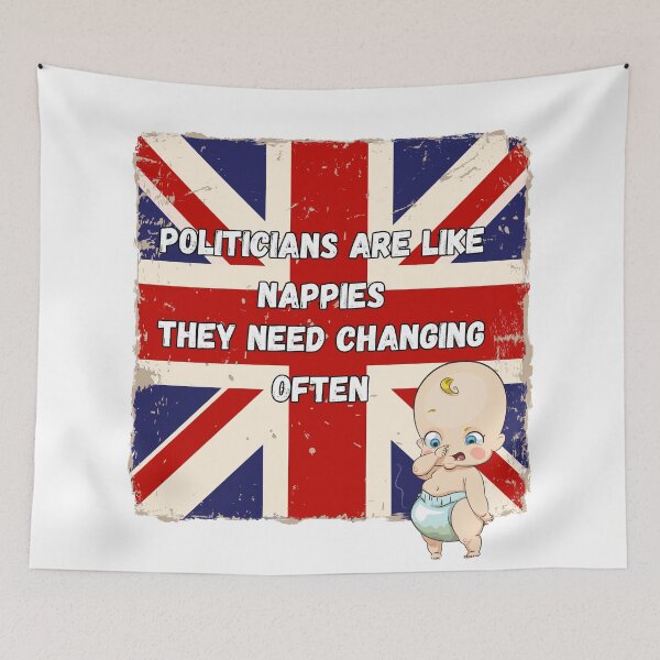 Item preview, Politicians Are Like Nappies Funny slogan (Union Jack Flag) designed and sold by BeagleDesigns.