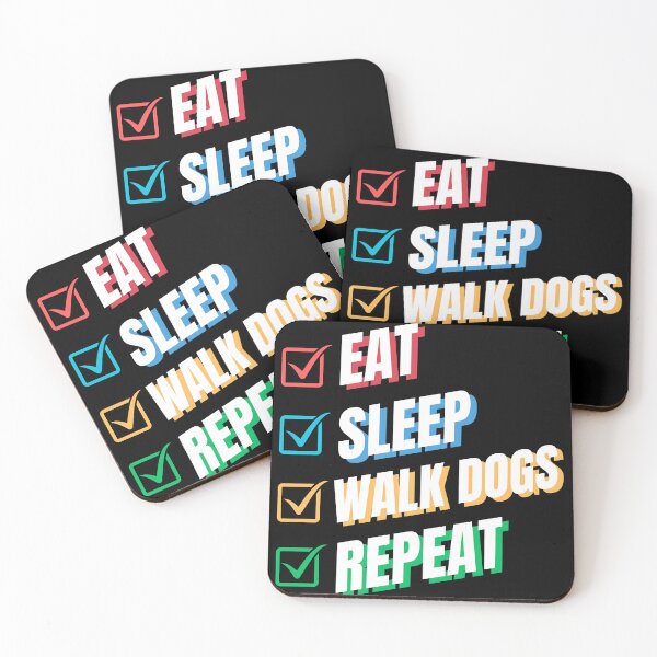 Item preview, Eat sleep walk dogs repeat designed and sold by ZynchLord.