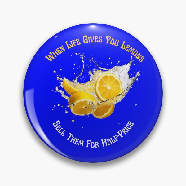 Item preview, When life gives you lemons sell them for half price! designed and sold by jimmy5x5.
