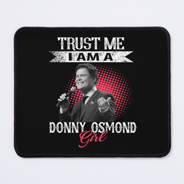 Item preview, TRUST ME I AM A DONNY OSMOND GIRL V-neck Woman designed and sold by kathelmoala.