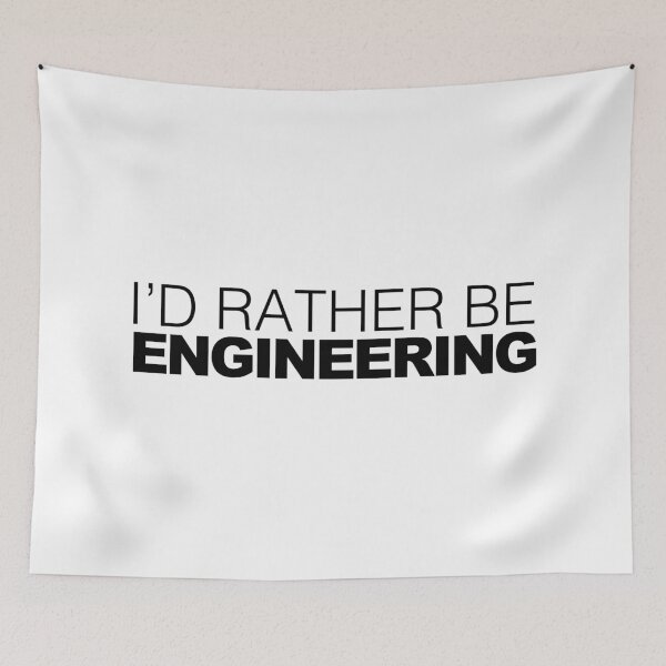 Item preview, Id rather be Engineering designed and sold by LudlumDesign.