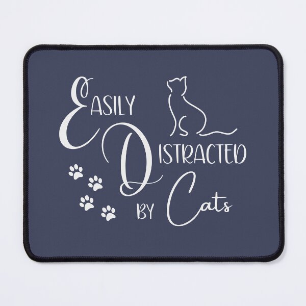 Item preview, Easily Distracted by Cats designed and sold by ArtimationDsgns.