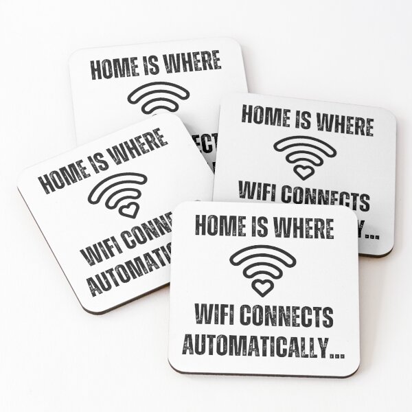 Item preview, Home is where wifi connects automatically | Funny Quotes designed and sold by PurpleWay.