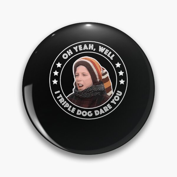 Item preview, I Triple Dog Dare You designed and sold by spychergale.