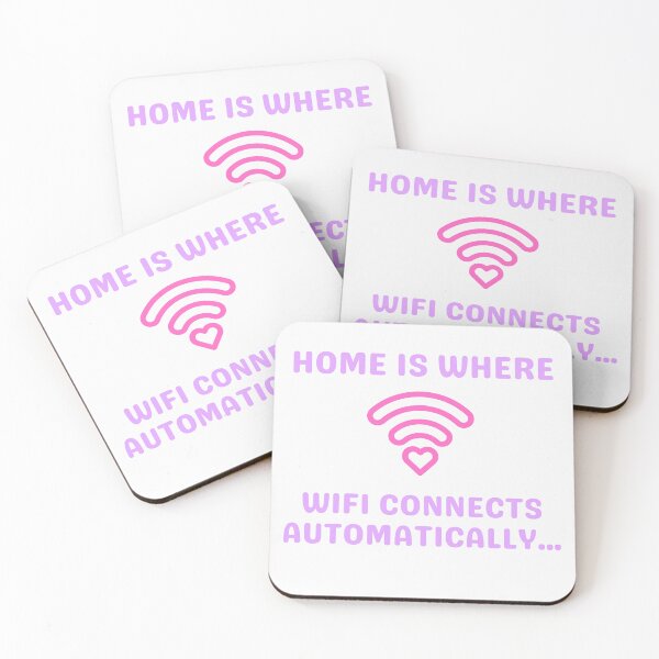 Item preview, Home is where wifi connects automatically | Home Sweet Home designed and sold by PurpleWay.