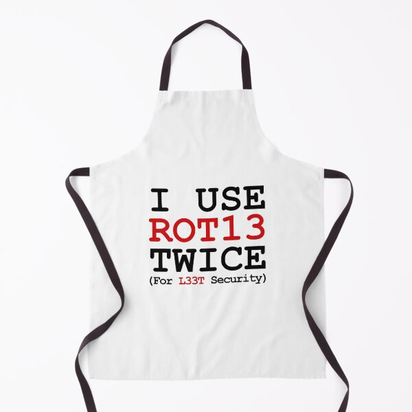 Item preview, I Use ROT13 Twice For L33T Security designed and sold by CGArtsy.