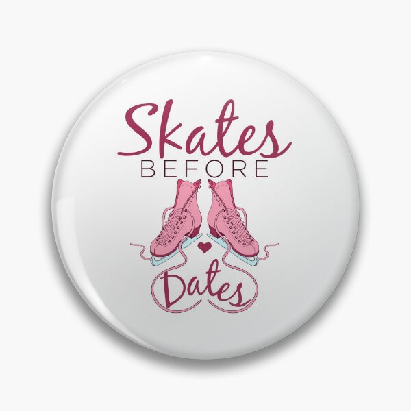 Item preview, Skates Before Dates Figure Skating Ice Skater designed and sold by jaygo.