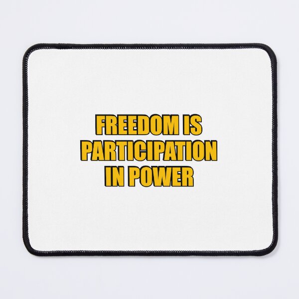 Item preview, Freedom is participation in power - Cicero political philosophy quote - freedom quotes designed and sold by Inspirationmotivation.
