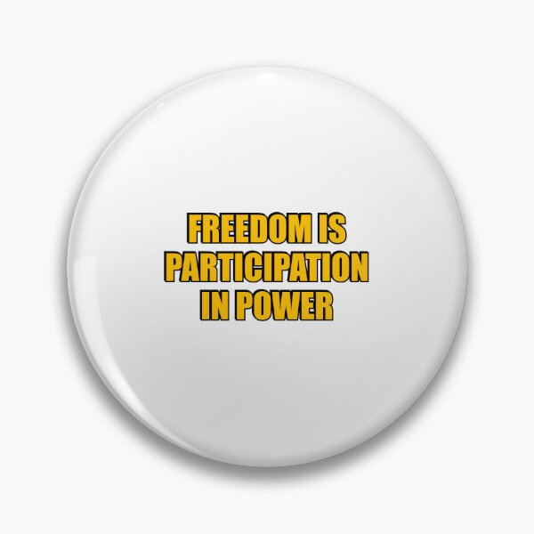 Item preview, Freedom is participation in power - Cicero political philosophy quote - freedom quotes designed and sold by Inspirationmotivation.