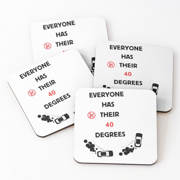 Item preview, Everyone has their 40 degrees designed and sold by Cars-Audio-Fans.