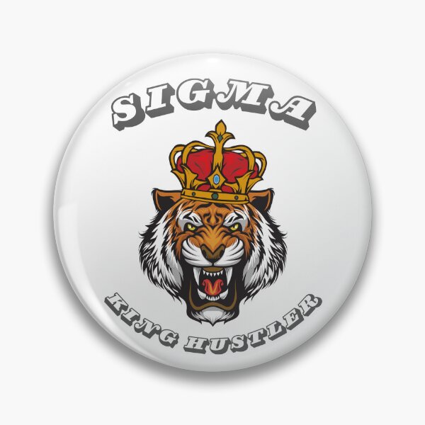 Item preview, Sigma King Hustler designed and sold by Afterzanner.