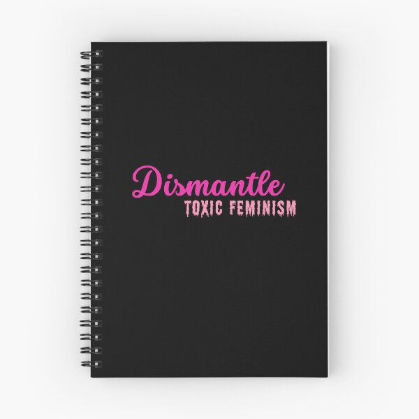 Item preview, Dismantle Toxic Feminism designed and sold by Neeshki.