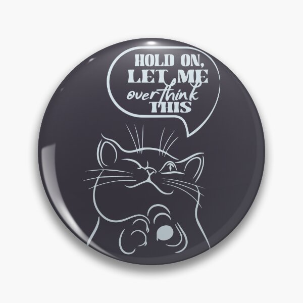 Item preview, "Hold On, Let Me Overthink This" perfectly captures the relatable struggle of overthinking designed and sold by MAEN00.