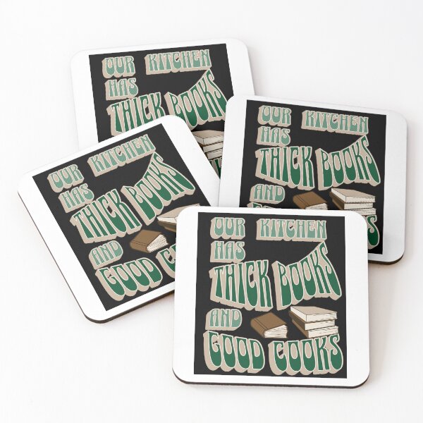 Item preview, Our Kitchen Has Thick Books and Good Cooks designed and sold by Gemini-PNW.