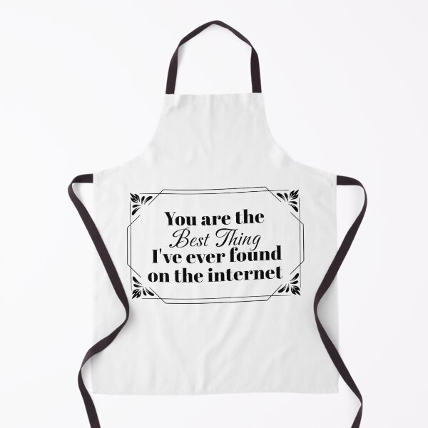 Item preview, You're The Best Thing I've Ever Found On The Internet designed and sold by InspireGlow.