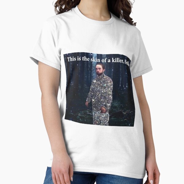 Vista previa del artículo con la obra «Esta es la piel de un asesino, Bella meme.», diseñado y vendido por waterdreams.