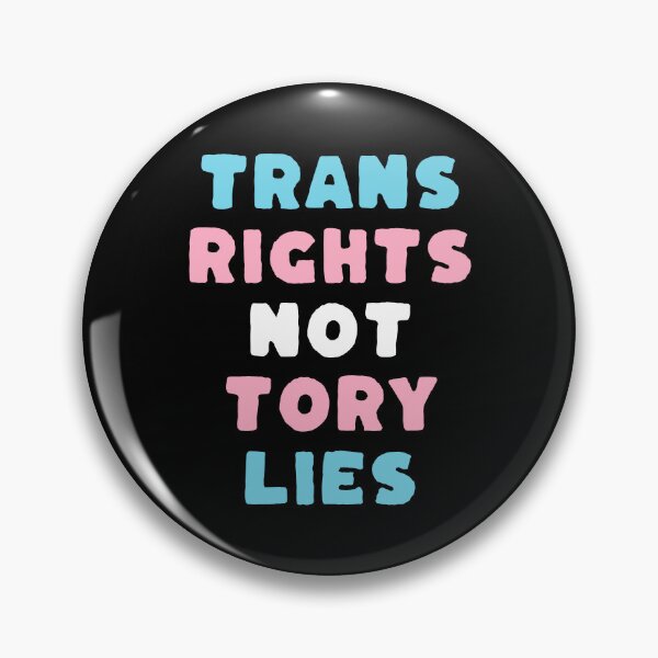 Item preview, Trans Rights Not Tory Lies designed and sold by raedoes.