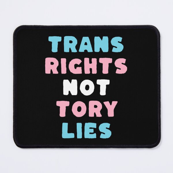 Item preview, Trans Rights Not Tory Lies designed and sold by raedoes.