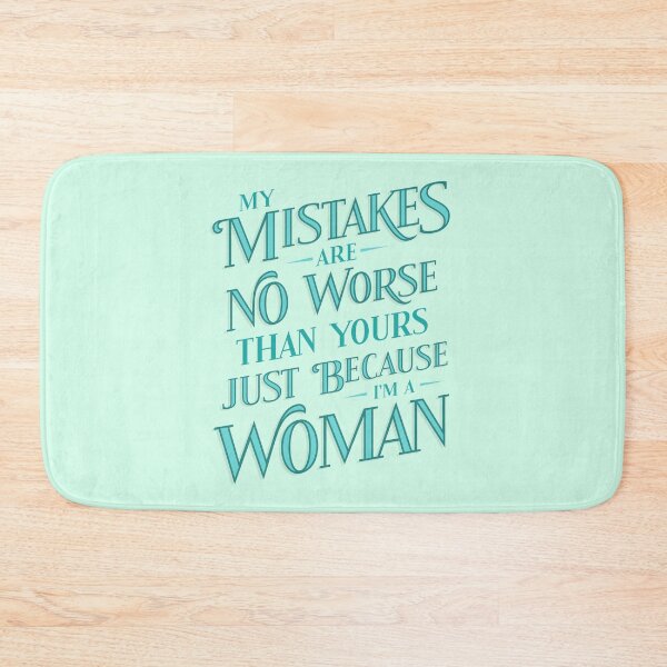 Item preview, Just Because I'm a Woman (Green) designed and sold by Carol Esteves.