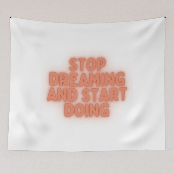 Item preview, Stop Dreaming And Start Doing - Ignite Your Potential - Turn Dreams into Reality designed and sold by ArtSculpt.