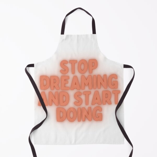 Item preview, Stop Dreaming And Start Doing - Ignite Your Potential - Turn Dreams into Reality designed and sold by ArtSculpt.
