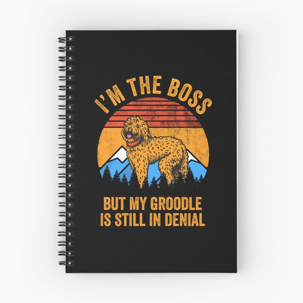 Item preview, I'm The Boss But My Groodle Is Still In Denial  designed and sold by Guarddogdrive.