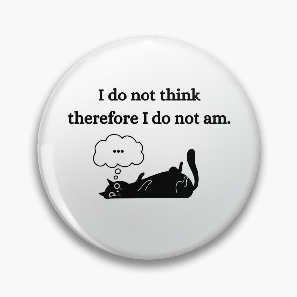Item preview, I think therefore I am  designed and sold by Hannah Rosen.