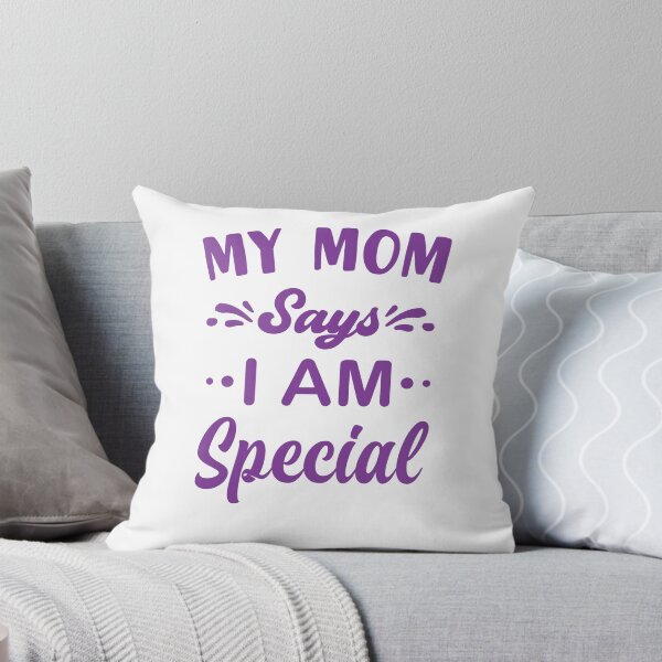 Item preview, My Mom Says I'm Special Funny Meme designed and sold by saadabs.