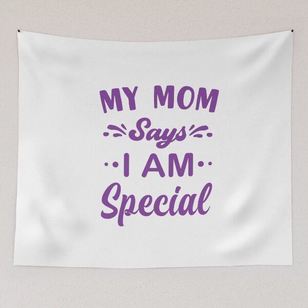 Item preview, My Mom Says I'm Special Funny Meme designed and sold by saadabs.