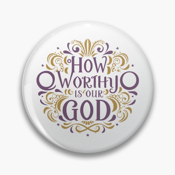 Item preview, How Worthy Is Our God 15 designed and sold by HahaHandlesHub.
