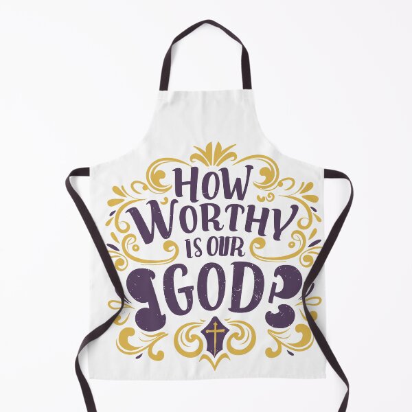 Item preview, How Worthy Is Our God 13 designed and sold by HahaHandlesHub.