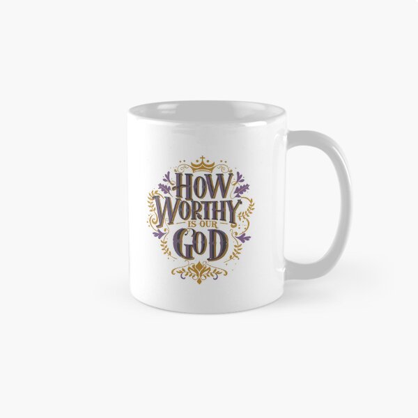 Item preview, How Worthy is Our God 16 designed and sold by HahaHandlesHub.