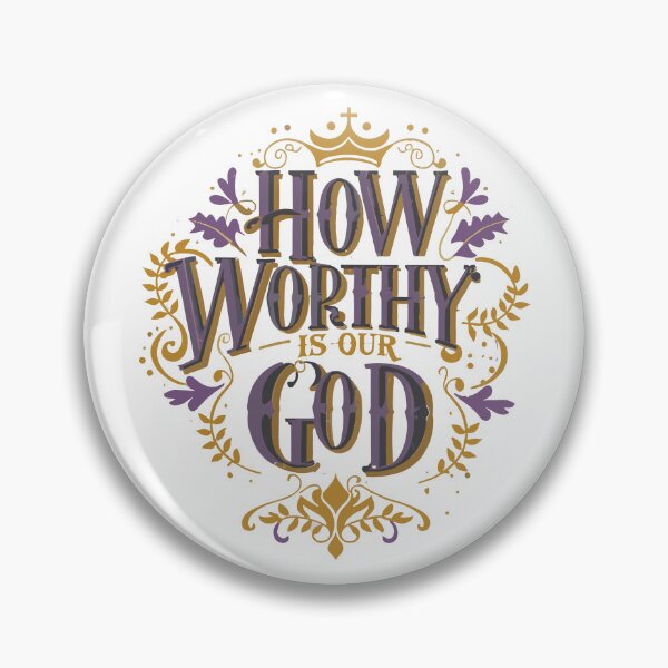 Item preview, How Worthy is Our God 16 designed and sold by HahaHandlesHub.