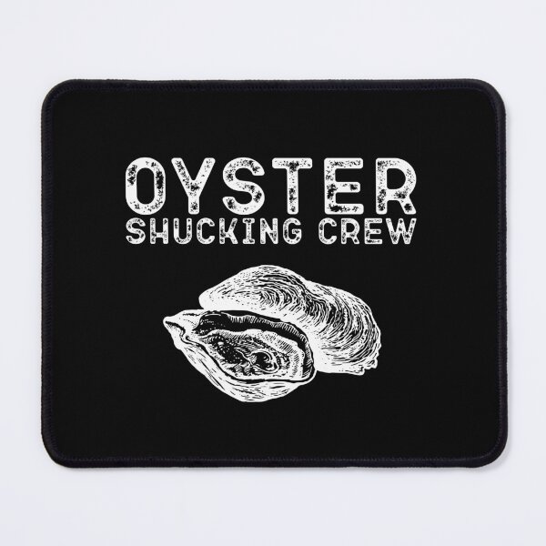 Item preview, Oyster Shucking Crew-oyster Gifts designed and sold by belladesign7.