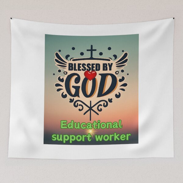 Item preview,  BLESSED BY GOD EDUCATIONAL SUPPORT WORKER designed and sold by carlos crane.