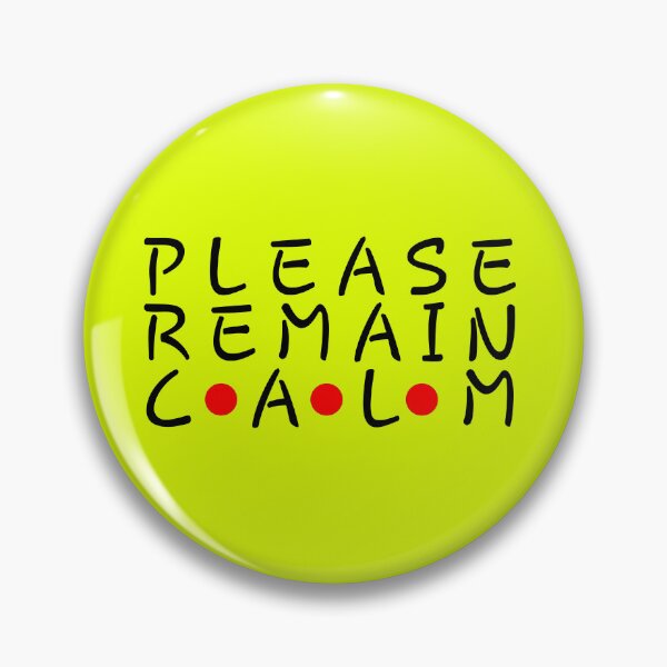 Item preview, please remain calm qoute design by ironpalette designed and sold by ironpalette.