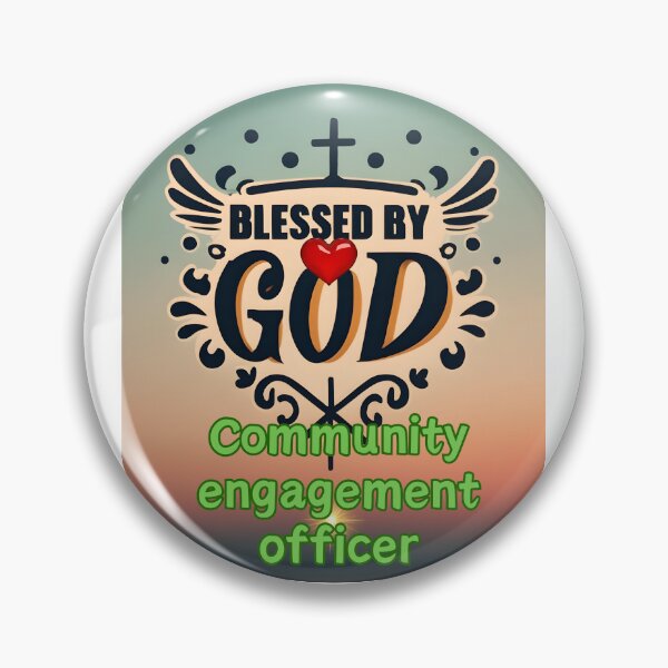 Item preview, BLESSED BY GOD COMMUNITY ENGAGEMENT OFFICER designed and sold by carlos crane.