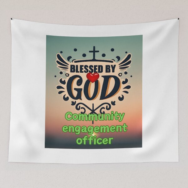 Item preview, BLESSED BY GOD COMMUNITY ENGAGEMENT OFFICER designed and sold by carlos crane.