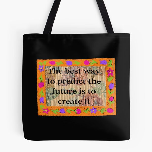 Item preview, The best way to predict the future is to create it.	 designed and sold by hidohido.