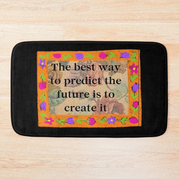 Item preview, The best way to predict the future is to create it.	 designed and sold by hidohido.