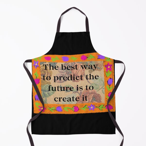 Item preview, The best way to predict the future is to create it. designed and sold by hidohido.