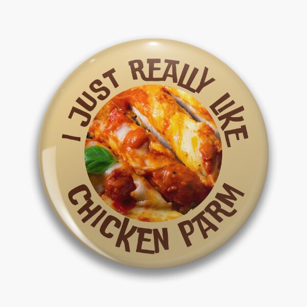 Item preview, I Just Really Like Chicken Parm Parmigiana Italian Food Lover designed and sold by foodiemarie.